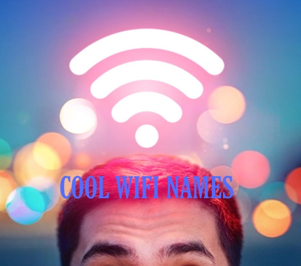 500 Funny WiFi Names To Tease your neighbor | Cool WiFi Names 2 Cool wifi names